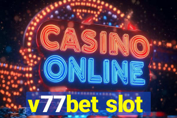 v77bet slot